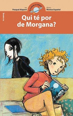 QUI TÉ POR DE MORGANA? | 9788498246841 | ALAPONT RAMON, PASQUAL