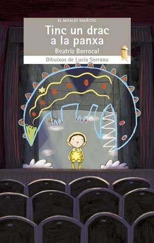 TINC UN DRAC A LA PANXA | 9788490268841 | BERROCAL PÉREZ, BEATRIZ