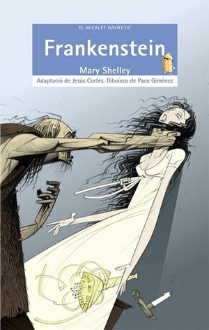 FRANKENSTEIN | 9788498242942 | GIMÉNEZ ORTEGA, PACO / SHELLEY, MARY