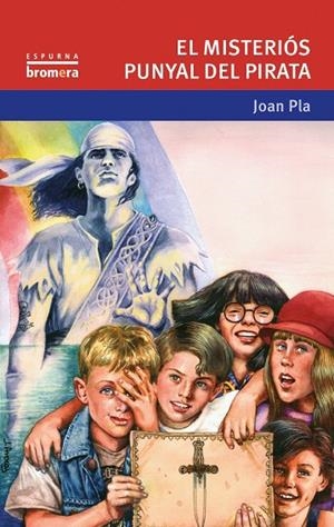 MISTERIÓS PUNYAL DEL PIRATA, EL | 9788476600368 | PLA VILLAR, JOAN