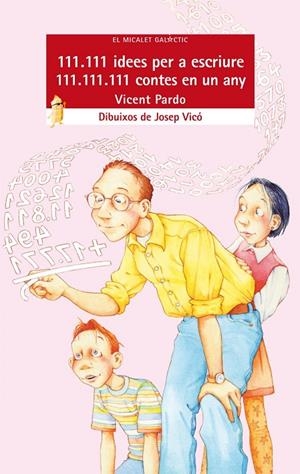 111.111 IDEES PER A ESCRIURE 111.111.111 CONTES EN UN ANY | 9788476603789 | PARDO PERIS, VICENT