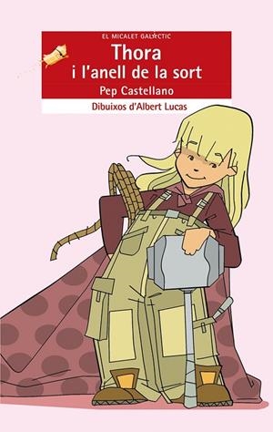 THORA I L'ANELL DE LA SORT | 9788476607855 | CASTELLANO PUCHOL, PEP