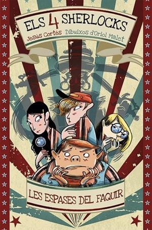 4 SHERLOCKS 02, ELS. LES ESPASES DEL FAQUIR | 9788490265420 | CORTÉS ZARZOSO, JESÚS