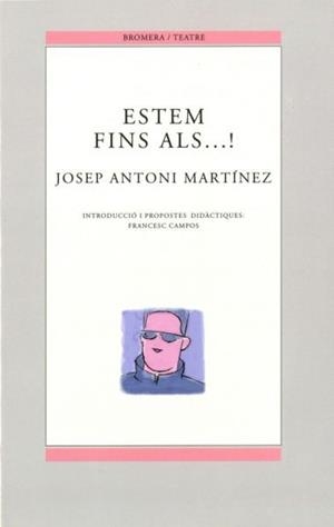 ESTEM FINS ALS...! | 9788476605523 | MARTÍNEZ BLÁZQUEZ, JOSÉ ANTONIO