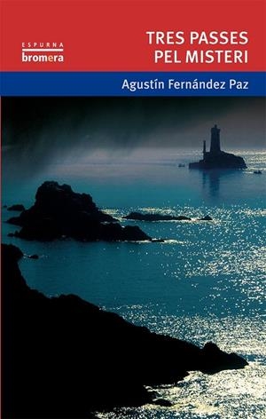 TRES PASSES PEL MISTERI | 9788476609927 | FERNÁNDEZ PAZ, AGUSTÍN