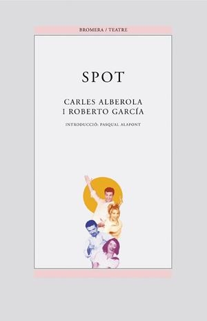 SPOT | 9788476607794 | ALBEROLA ORTIZ, CARLES / GARCIA PRIETO, ROBERTO ÁNGEL
