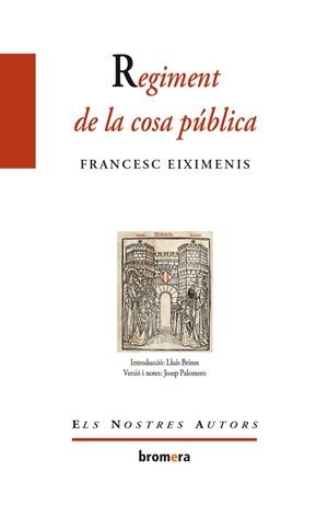 REGIMENT DE LA COSA PÚBLICA | 9788498244496 | FRANCESC D'EIXIMENIS