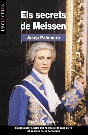 SECRETS DE MEISSEN, ELS | 9788476601761 | PALOMERO ALMELA, JOSEP