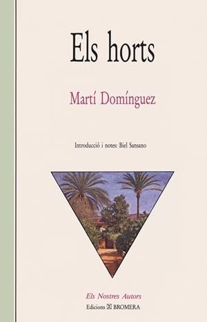 HORTS, ELS | 9788476600566 | DOMÍNGUEZ I BARBERÀ, MARTÍ