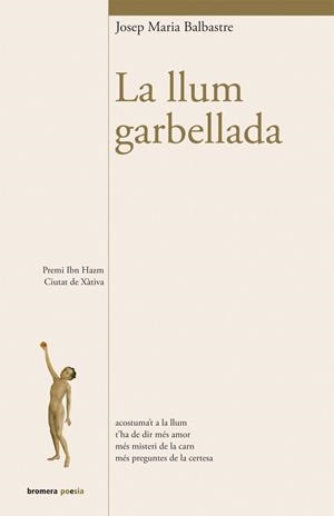 LLUM GARBELLADA, LA | 9788490260661 | BALBASTRE VILA, JOSEP MARIA