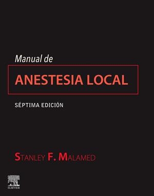 MANUAL DE ANESTESIA LOCAL | 9788491136712 | F. MALAMED, STANLEY