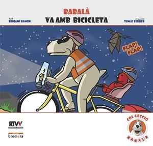 BABALÀ VA AMB BICICLETA | 9788498241624 | RAMON, BENJAMÍ / FERRER, TOMÀS