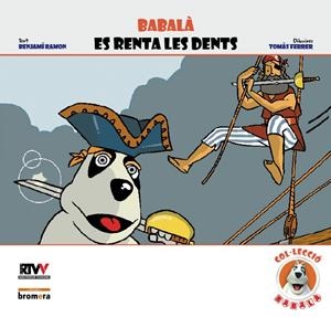 BABALÀ ES RENTA LES DENTS | 9788498242416 | RAMON, BENJAMÍ