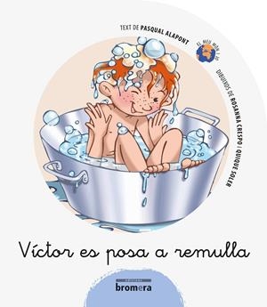 VÍCTOR ES POSA A REMULLA | 9788498243222 | ALAPONT RAMON, PASQUAL