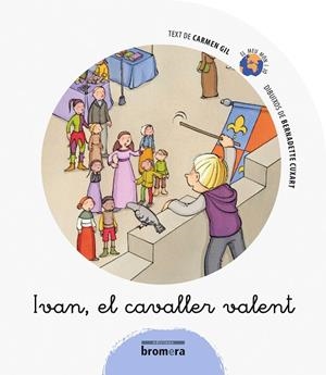 IVAN, EL CAVALLER VALENT | 9788498243239 | GIL MARTÍNEZ, CARMEN