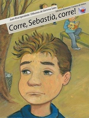 CORRE, SEBASTIÀ, CORRE! | 9788498241365 | KRUZ IGERABIDE SARASOLA, JUAN