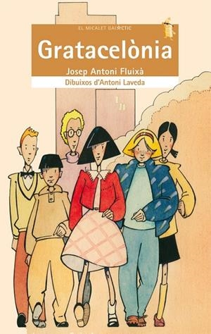 GRATACELÒNIA | 9788476600702 | FLUIXÀ VIVAS, JOSEP ANTONI