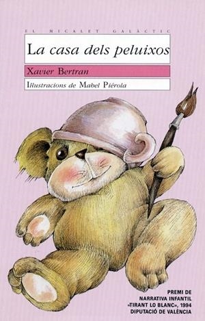CASA DELS PELUIXOS, LA | 9788476602058 | BERTRAN ALCALDE, FRANCESC XAVIER