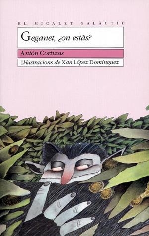 GEGANET, ON ESTÀS? | 9788476602737 | CORTIZAS AMADO, ANTON