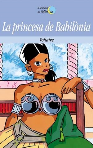 PRINCESA DE BABILÒNIA, LA | 9788476603901 | VOLTAIRE