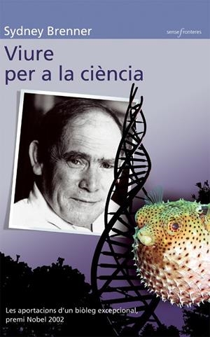 VIURE PER A LA CIÈNCIA | 9788476608012 | BRENNER, SIDNEY