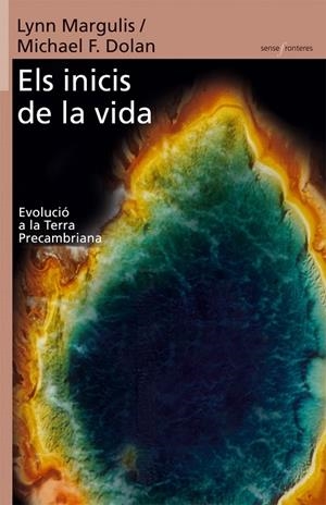 INICIS DE LA VIDA, ELS | 9788498240658 | MARGULIS, LYNN / F. DOLAN, MICHAEL