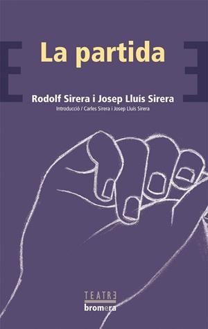 PARTIDA, LA | 9788476605264 | SIRERA TURÓ, JOSEP LLUÍS / SIRERA TURÓ, RODOLF