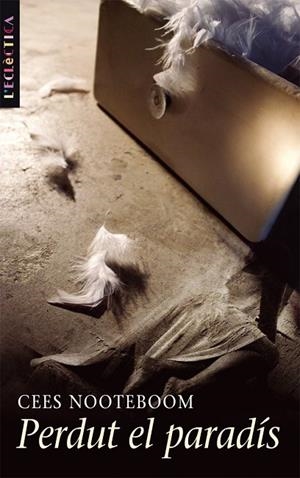 PERDUT EL PARADÍS | 9788498240641 | NOOTEBOOM, CEES