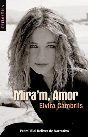 MIRA'M, AMOR | 9788498242232 | CAMBRILS MIRALLES, ELVIRA