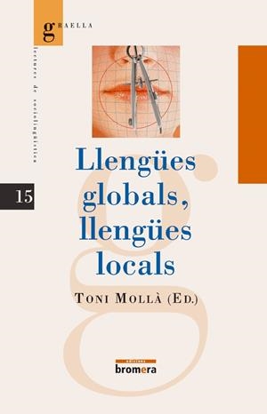 LLENGÜES GLOBALS, LLENGÜES LOCALS | 9788476606643 | MOLLÀ ORTS, ANTONI