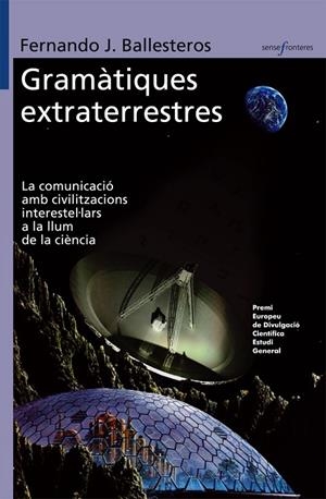 GRAMÀTIQUES EXTRATERRESTRES | 9788498242089 | BALLESTEROS, FERNANDO J.