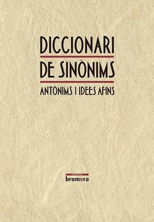 DICCIONARI DE SINÒNIMS | 9788498242171 | SANMARTÍN BONO, OFÈLIA / LACREU CUESTA, JOSEP / ARACIL PASTOR, SILVIA / FERRER SARRIÓ, RICARD / VICE