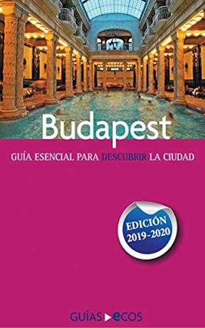 BUDAPEST : GUIA ECOS [2019] | 9788493780487 | GABOR MIHUCZ, VIKTOR / SUCARRATS, JOSEP