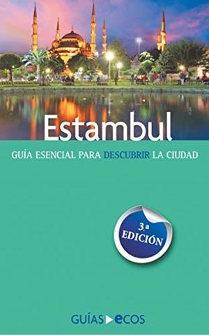 ESTAMBUL : GUÍA ECOS [2019] | 9788493780470 | VARIOS, AUTORES