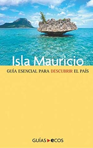 ISLA MAURICIO : GUÍA ECOS [2014] | 9788415563693 | LOPEZ, LUIS