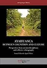 AYAHUASCA : BETWEEN COGNITION AND CULTURE | 9788484248347 | APUD PELÁEZ, ISMAEL EDUARDO
