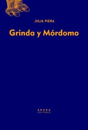 GRINDA Y MÓRDOMO | 9788417301637 | PIERA, JULIA