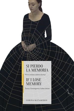 SI PIERDO LA MEMORIA / IF I LOSE MEMORY | 9788417866303 | MATAMOROS, CORINA