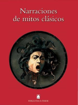 NARRACIONES DE MITOS CLÁSICOS | 9788430760800 | FORTUNY GINÉ, JOAN BAPTISTA/CAPELLÀ SOLER, MARGALIDA/MARTÍ RAÜLL, SALVADOR