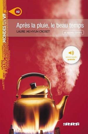 APRES PLUIE, BEAU TEMPS (LIVRE+MP3) | 9782278080991