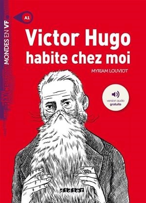 VICTOR HUGO HABITE CHEZ MOI (LIVRE+MP3) | 9782278087969