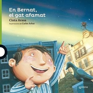 BERNAT, EL GAT AFAMAT | 9788416661626 | ARASA, CINTA
