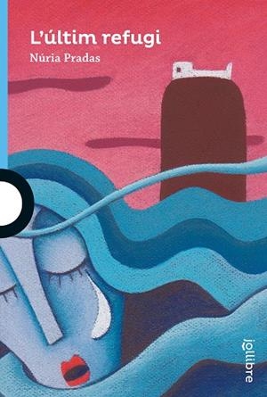 ÚLTIM REFUGI, L' | 9788416661497 | PRADAS, NÚRIA