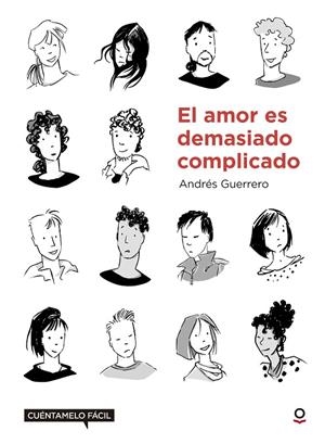 AMOR ES DEMASIADO COMPLICADO, EL | 9788491221586 | GUERRERO, ANDRÉS