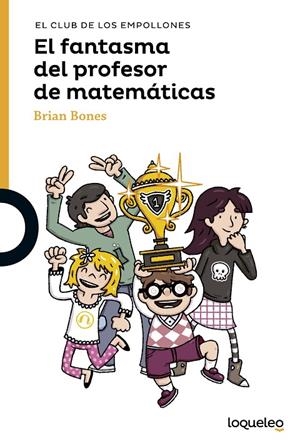 FANTASMA DEL PROFESOR DE MATEMÁTICAS, EL | 9788491221470 | BONES, BRIAN