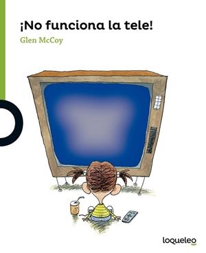 ¡NO FUNCIONA LA TELE! | 9788491220794 | MCCOY, GLE
