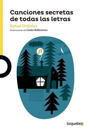 CANCIONES SECRETAS DE TODAS LAS LETRAS | 9788491221685 | ORDÓÑEZ, RAFAEL