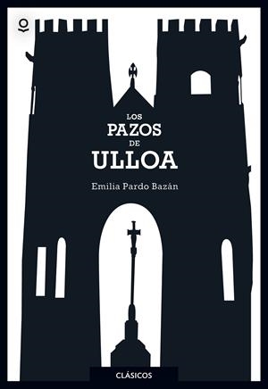 PAZOS DE ULLOA, LOS | 9788491221654 | PARDO BAZÁN, EMILIA