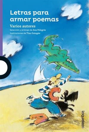 LETRAS PARA ARMAR POEMAS | 9788491222088 | PELEGRIN, ANA MARIA