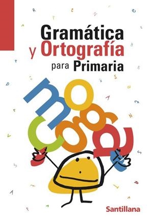 GRAMÁTICA Y ORTOGRAFÍA PRIMARIA | 9788429470550 | VARIOS AUTORES